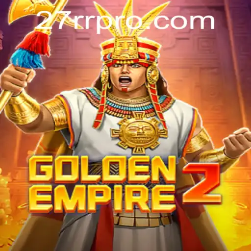 Descubra GoldenEmpire2: O Impactante Mundo de Estratégia com 27RR